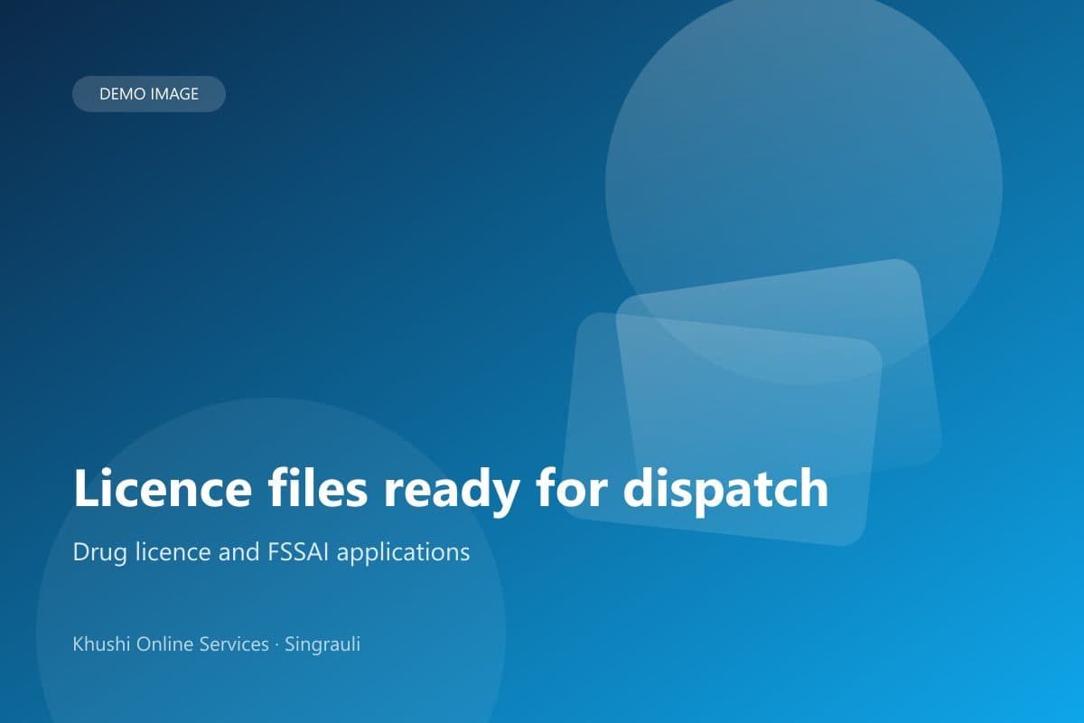 Licence files ready for dispatch — Drug licence and FSSAI applications
